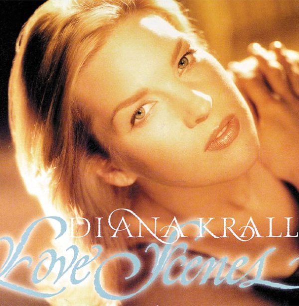 Diana Krall - Love Scenes