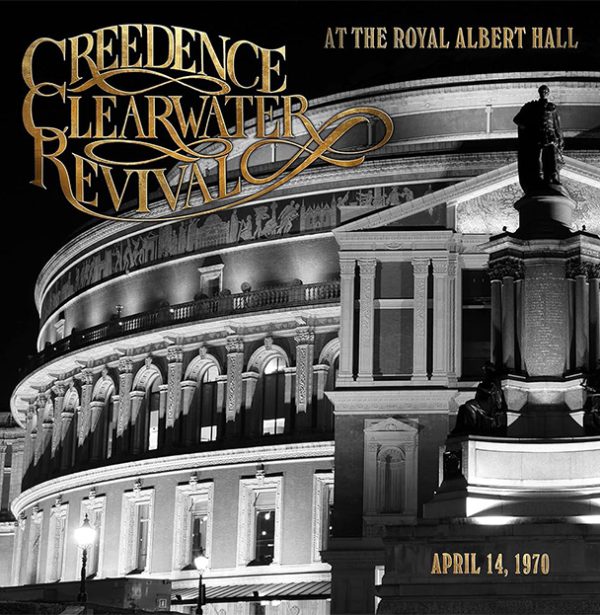 Creedence Clearwater Revival - At the Royal Albert Hall